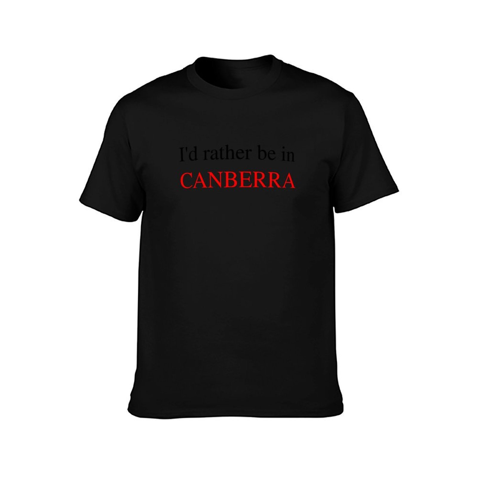I'd rather be in CANBERRA t-sh - Canberra Vintage & Collectible Centre Reviews 评论和价格
